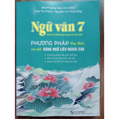 Sách - Ngữ văn 7 - Phương pháp đọc hiểu và viết ( dùng ngữ liệu ngoài sgk )