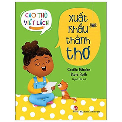 Cao Thủ Viết Lách: Xuất Khẩu Thành Thơ
