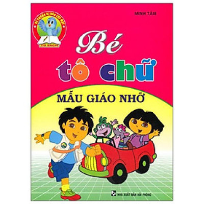 Bé Chuẩn Bị Vào Lớp 1 - Bé Tô Chữ Mẫu Giáo Nhỡ