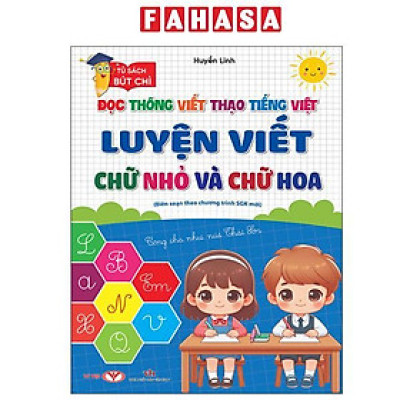 Sách - Đọc Thông Viết Thạo Tiếng Việt - Luyện Viết Chữ Nhỏ Và Chữ Hoa
