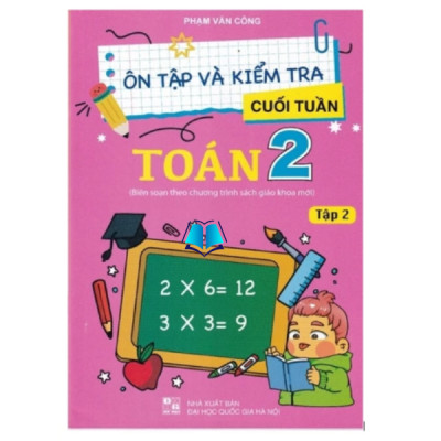 Sách - Combo Ôn Tập Và Kiểm Tra Cuối Tuần Toán 2 (Tập 1+Tập 2)