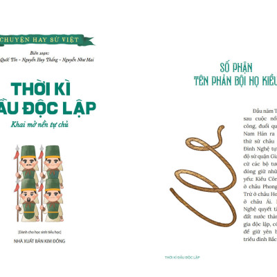 Chuyện Hay Sử Việt - Thời Kì Đầu Độc Lập - Khai Mở Nền Tự Chủ