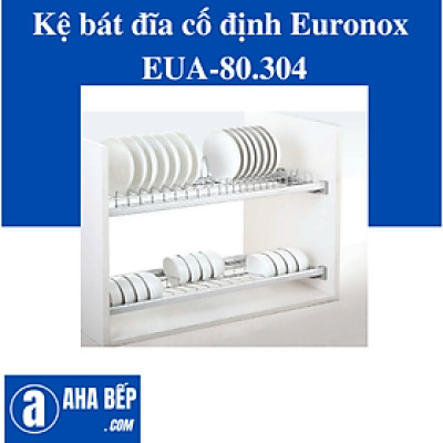 KỆ BÁT ĐĨA CỐ ĐỊNH KHUNG NHÔM EURONOX EUA-80.304. Hàng Chính Hãng 