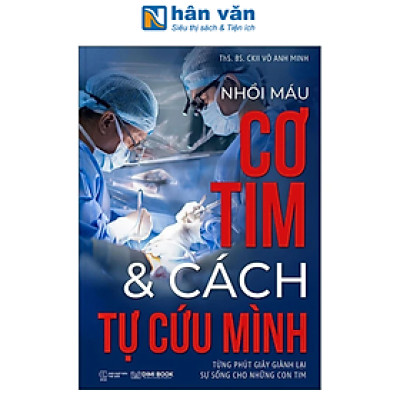 Sách - Nhồi Máu Cơ Tim Và Cách Tự Cứu Mình